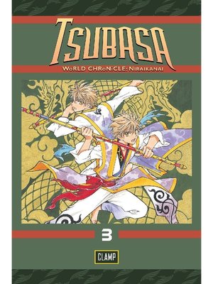 cover image of Tsubasa: WoRLD CHRoNiCLE: Niraikanai, Volume 3